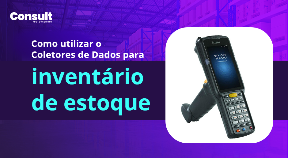 No momento você está vendo Como utilizar o Coletor de Dados para fazer inventário de Estoque?